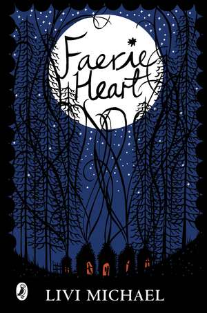 Faerie Heart de Livi Michael