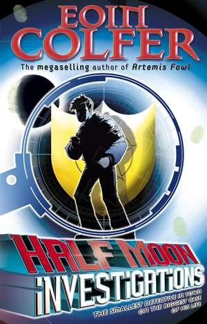 Half Moon Investigations de Eoin Colfer