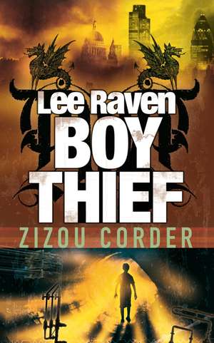 Lee Raven, Boy Thief de Zizou Corder