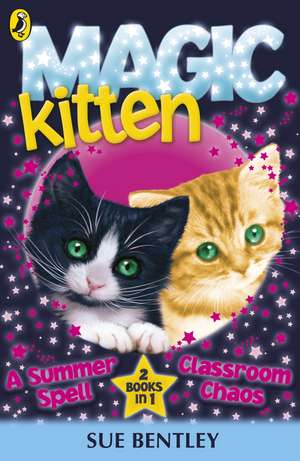 Magic Kitten de Sue Bentley
