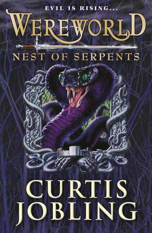 Wereworld: Nest of Serpents (Book 4) de Curtis Jobling