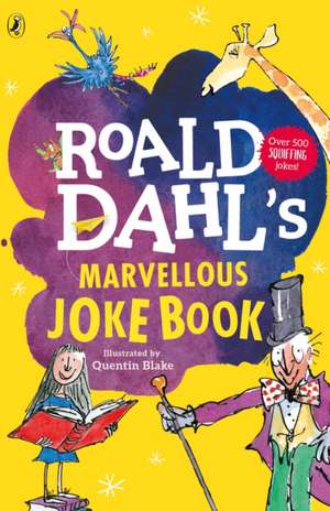 Roald Dahl's Marvellous Joke Book de Roald Dahl