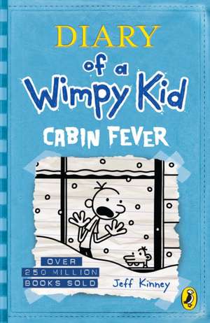 Diary of a Wimpy Kid: Cabin Fever (Book 6) de Jeff Kinney