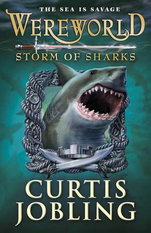 Wereworld: Storm of Sharks (Book 5) de Curtis Jobling