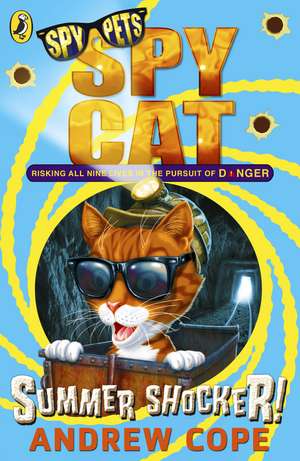 Spy Cat: Summer Shocker! de Andrew Cope