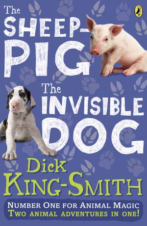 The Invisible Dog and The Sheep Pig bind-up de Dick King-Smith