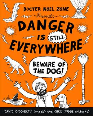 Danger is STILL Everywhere de David O'Doherty