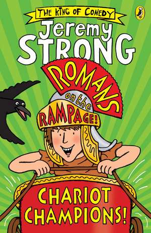 Romans on the Rampage: Chariot Champions de Jeremy Strong