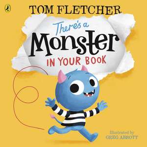 There's a Monster in Your Book de Tom Fletcher