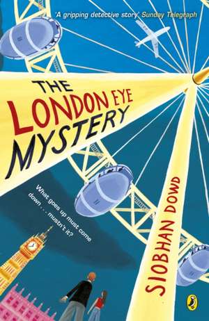 The London Eye Mystery de Siobhan Dowd