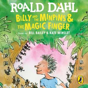 Billy and the Minpins & The Magic Finger de Roald Dahl