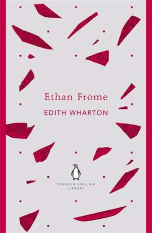 Wharton, E: Ethan Frome