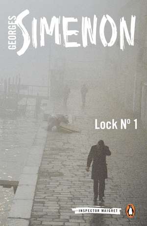 Lock No. 1: Inspector Maigret #18 de Georges Simenon