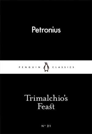 Trimalchio's Feast de Petronius