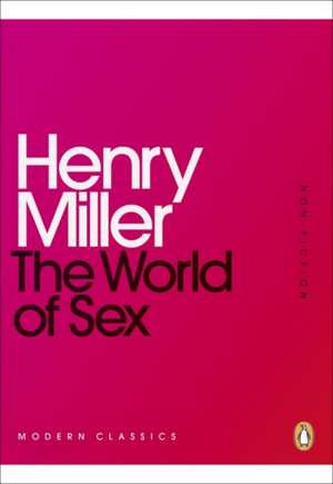 The World of Sex de Henry Miller