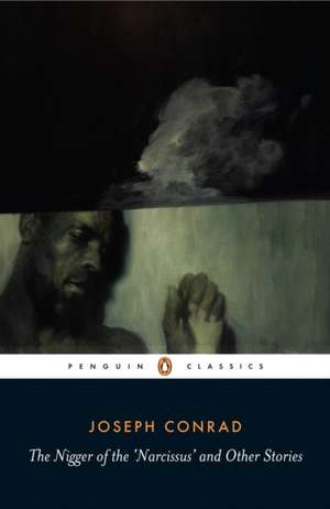 The Nigger of the Narcissus and Other Stories de Joseph Conrad