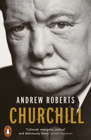 Churchill: Walking with Destiny de Andrew Roberts