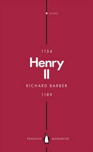 Henry II (Penguin Monarchs): A Prince Among Princes de Richard Barber