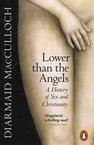 Lower than the Angels de Diarmaid MacCulloch