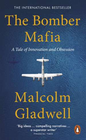 The Bomber Mafia de Malcolm Gladwell