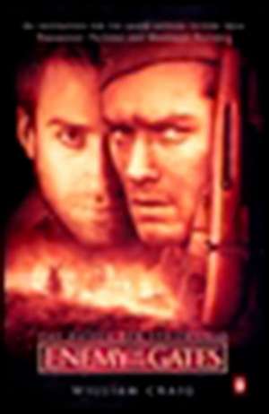 Enemy at the Gates de William Craig