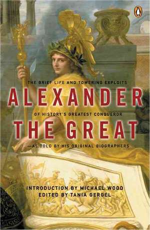 Alexander the Great: Literary Essays de Arrian