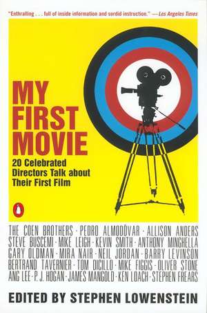My First Movie: Twenty Celebrated Directors Talk about Their First Film de various