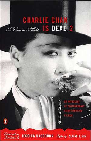 Charlie Chan Is Dead 2: An Anthology of Contemporary Asian American Fiction de Elaine H Kim