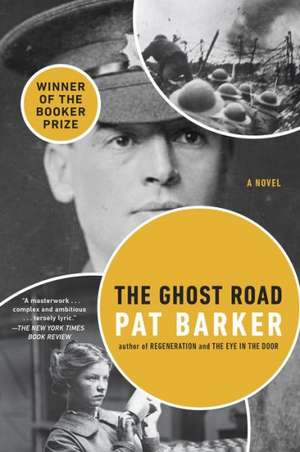 The Ghost Road de Pat Barker