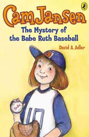 The Mystery of the Babe Ruth Baseball de David A Adler