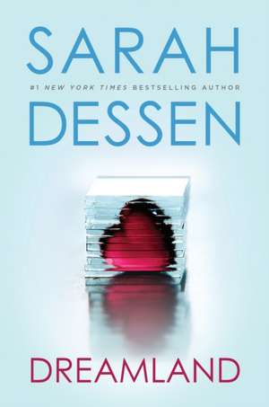 Dreamland de Sarah Dessen