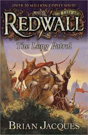 The Long Patrol de Brian Jacques