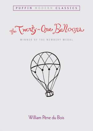 The Twenty-One Balloons de William Pene Du Bois