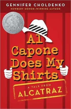 Al Capone Does My Shirts de Gennifer Choldenko