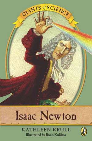 Isaac Newton de Kathleen Krull