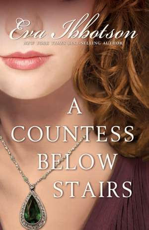 A Countess Below Stairs de Eva Ibbotson