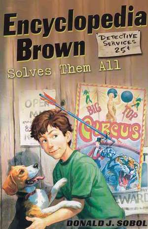 Encyclopedia Brown #05 Solves Them All de Donald J. Sobol