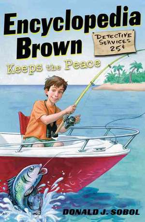 Encyclopedia Brown Keeps the Peace de Donald J. Sobol