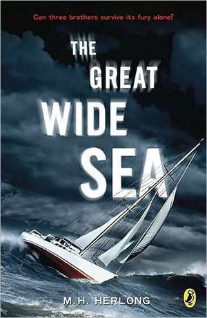 The Great Wide Sea de M. H. Herlong