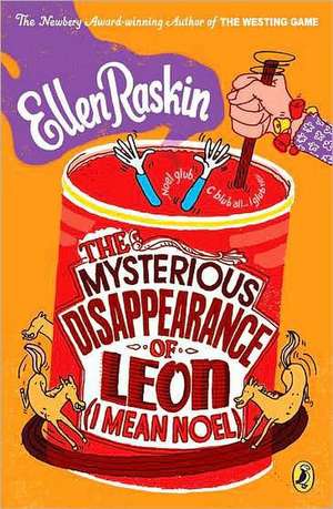 The Mysterious Disappearance of Leon (I Mean Noel) de Ellen Raskin