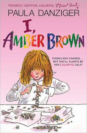 I, Amber Brown de Paula Danziger