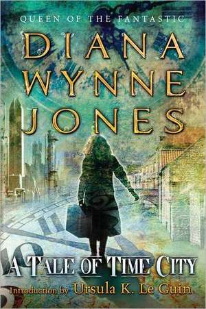 A Tale of Time City de Diana Wynne Jones