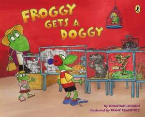 Froggy Gets a Doggy de Jonathan London