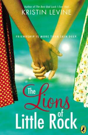 The Lions of Little Rock de Kristin Levine