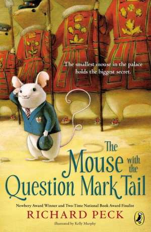 The Mouse with the Question Mark Tail de Richard Peck