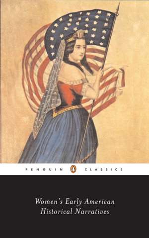 Women's Early American Historical Narratives de various