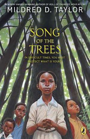 Song of the Trees de Mildred D. Taylor