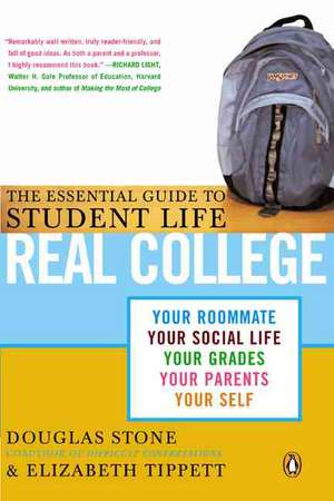 Real College: The Essential Guide to Student Life de Douglas Stone