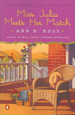 Miss Julia Meets Her Match de Ann B. Ross