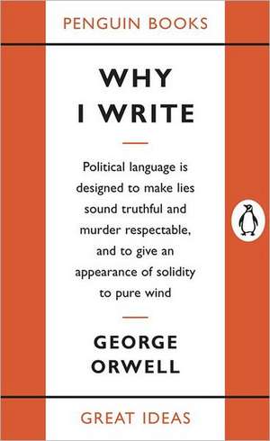 Why I Write de George Orwell